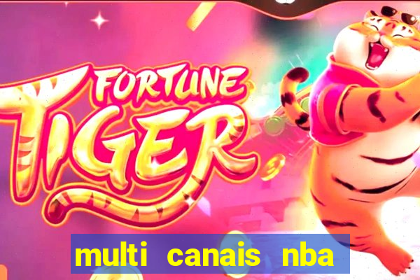 multi canais nba ao vivo